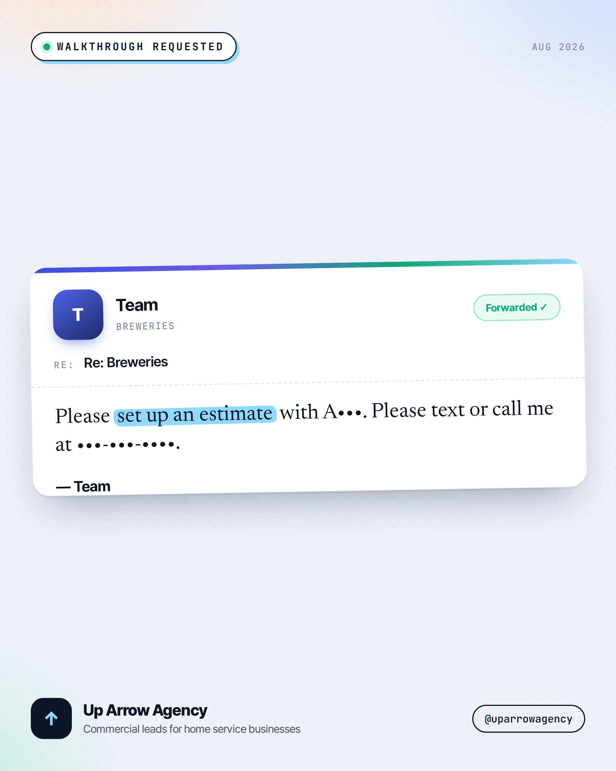 Masked inbound reply — Breweries prospect asked us to come do a walkthrough, from an Up Arrow Agency commercial cold-email campaign
