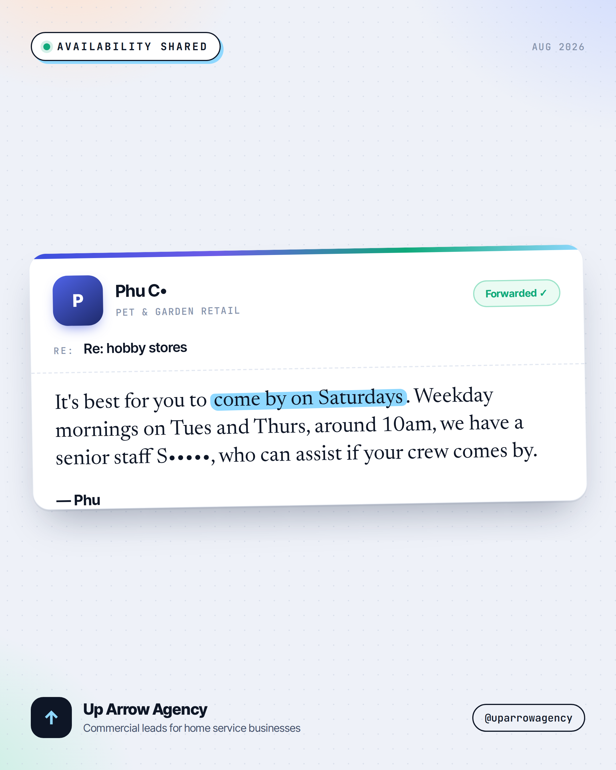 Masked inbound reply — Pet & Garden Retail prospect shared availability to meet, from an Up Arrow Agency commercial cold-email campaign