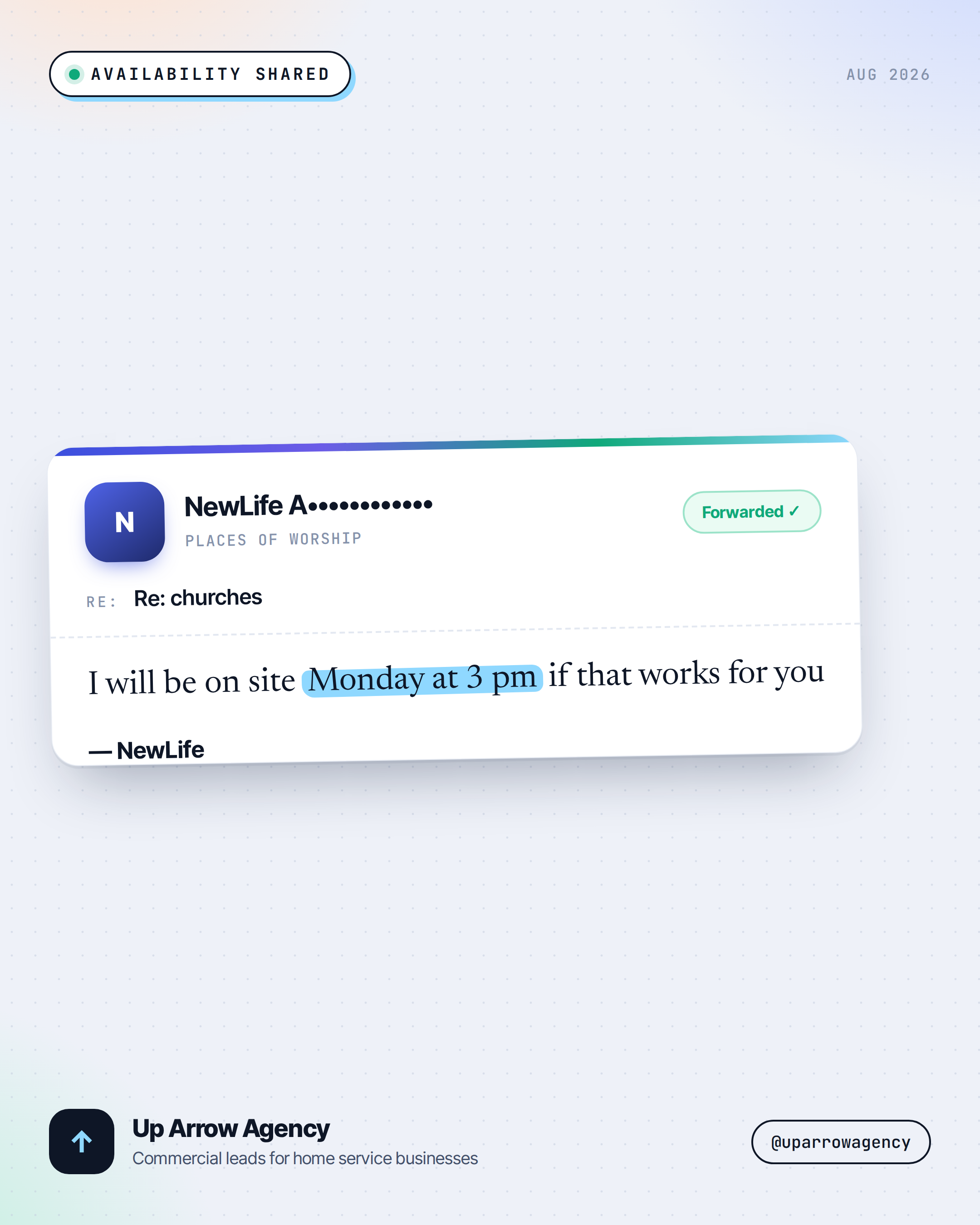 Masked inbound reply — Places of worship prospect shared availability to meet, from an Up Arrow Agency commercial cold-email campaign