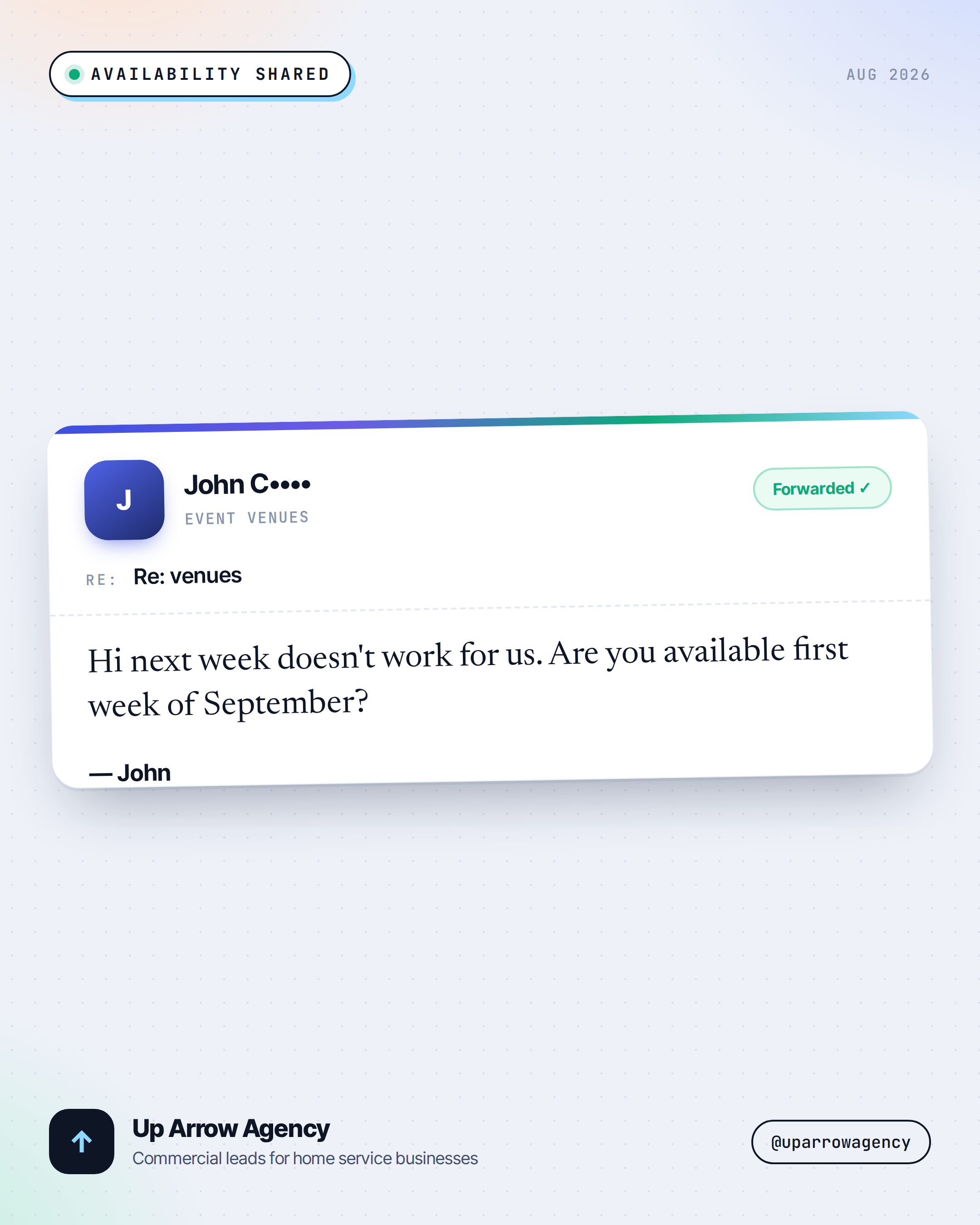 Masked inbound reply — Event venues prospect shared availability to meet, from an Up Arrow Agency commercial cold-email campaign