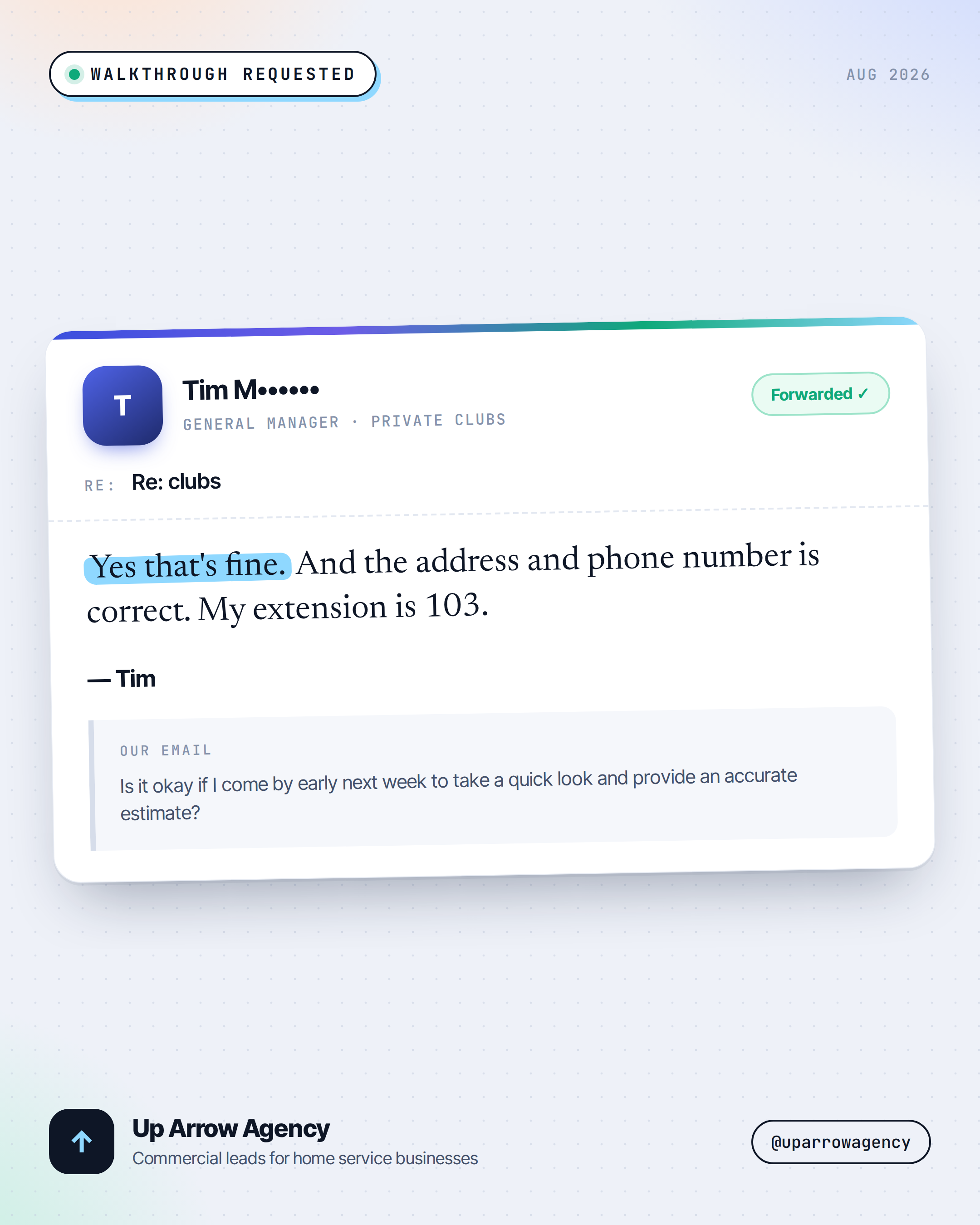 Masked inbound reply from a real commercial cold-email campaign run by Up Arrow Agency