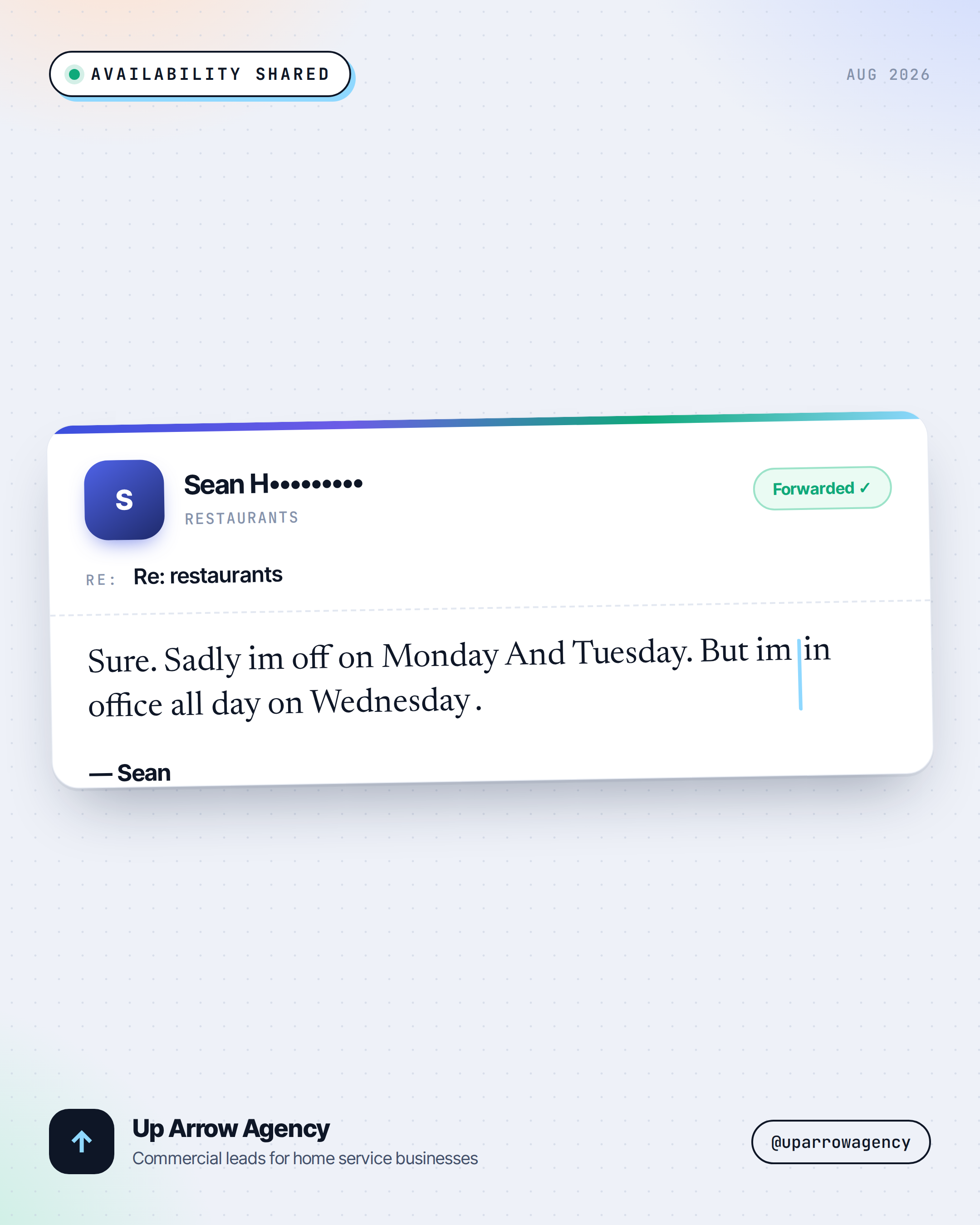 Masked inbound reply — Commercial services prospect replied to our cold email, from an Up Arrow Agency commercial cold-email campaign