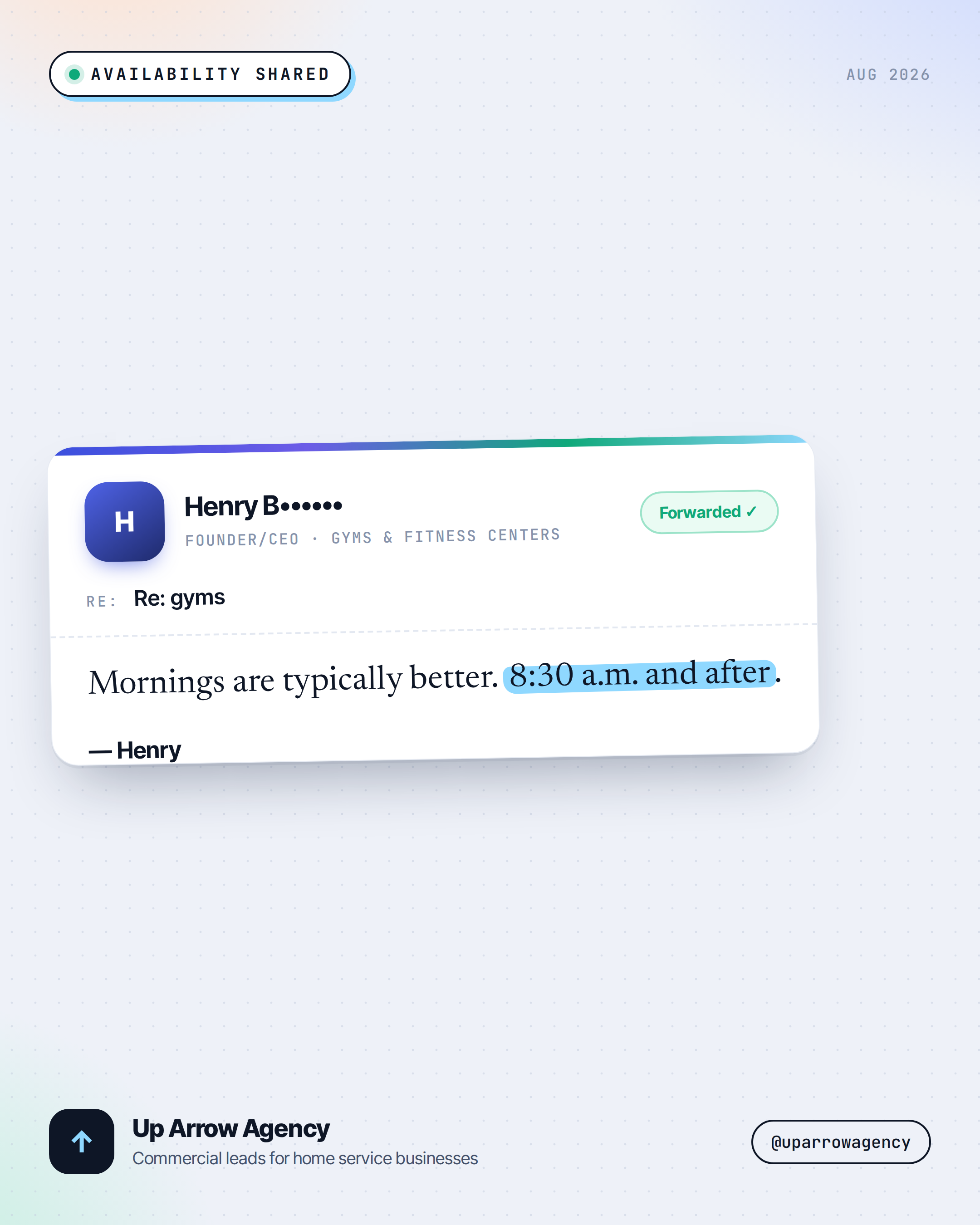 Masked inbound reply from a real commercial cold-email campaign run by Up Arrow Agency
